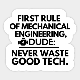 First rule of mechanical engineering Sticker